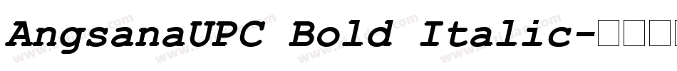 AngsanaUPC Bold Italic字体转换